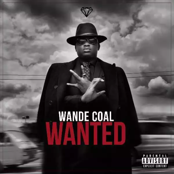 Wande Coal - intro ft. Seyi Law